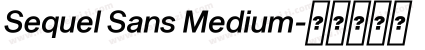 Sequel Sans Medium字体转换